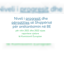 Niveli i progresit dhe përgatitjes së Shqipërisë në kuadër të integrimit europian 2022