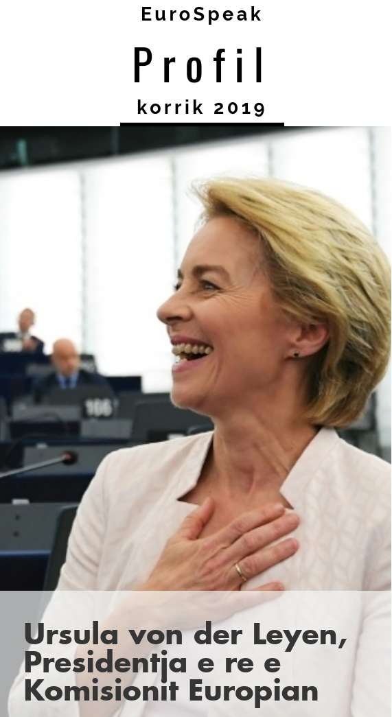 Ursula von der Leyen: presidentja e parë femër e Komisionit Europian