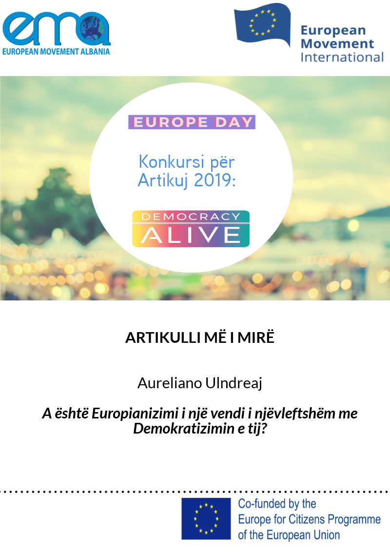 A është Europianizimi i një vendi i njëvleftshëm me Demokratizimin e tij?