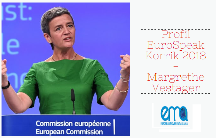 Margrethe Vestager – Komisionerja Europiane që po ‘tremb’ gjigandët botërorë të ekonomisë dhe teknologjisë